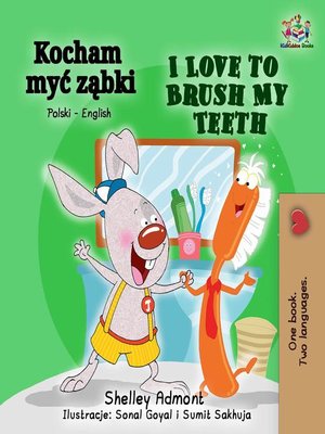 cover image of Kocham myć ząbki I Love to Brush My Teeth